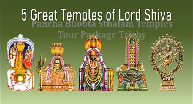 Pancha Bhoota Sthalam Temples Tour Package Trichy | Arupadai Veedu Tour ...