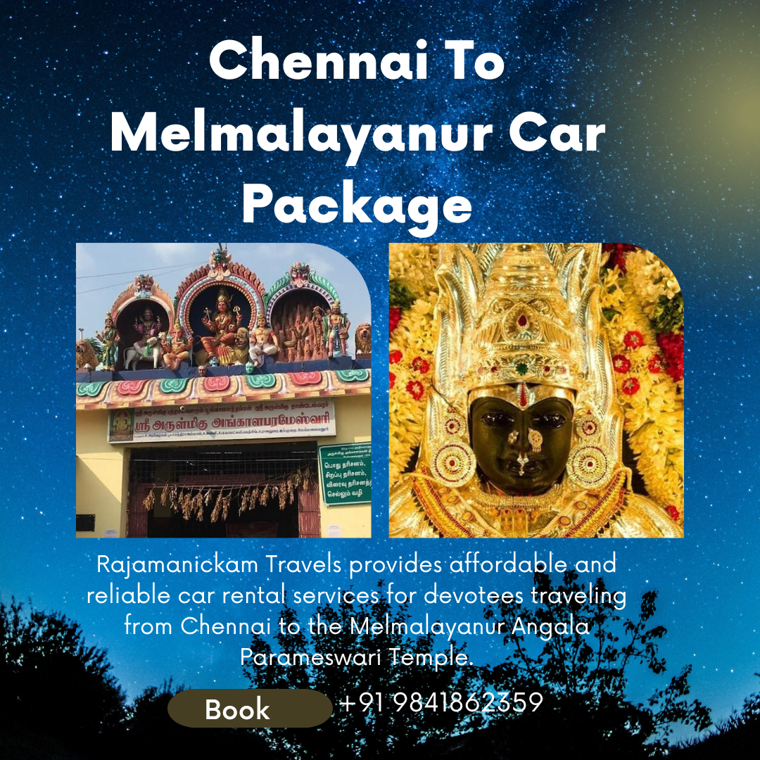 Chennai to Melmalayanur Angala Parameswari Temple Car Rental