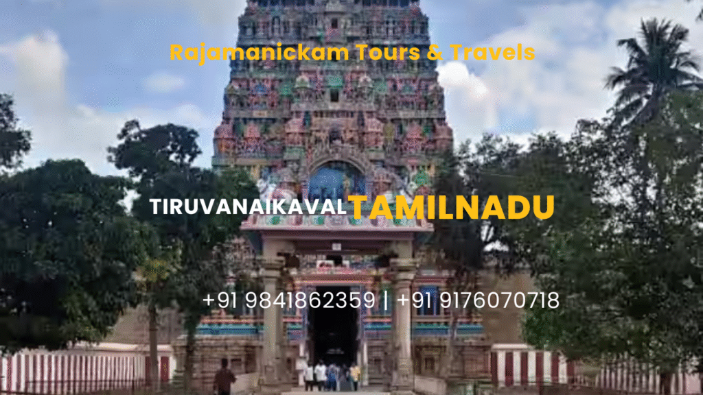 Tiruvanaikaval Pancha Bhoota Sthalam