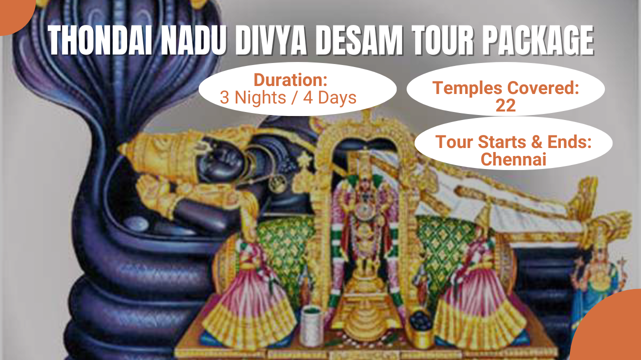 22 Thondai Nadu Divya Desam Temples Tour Package chennai