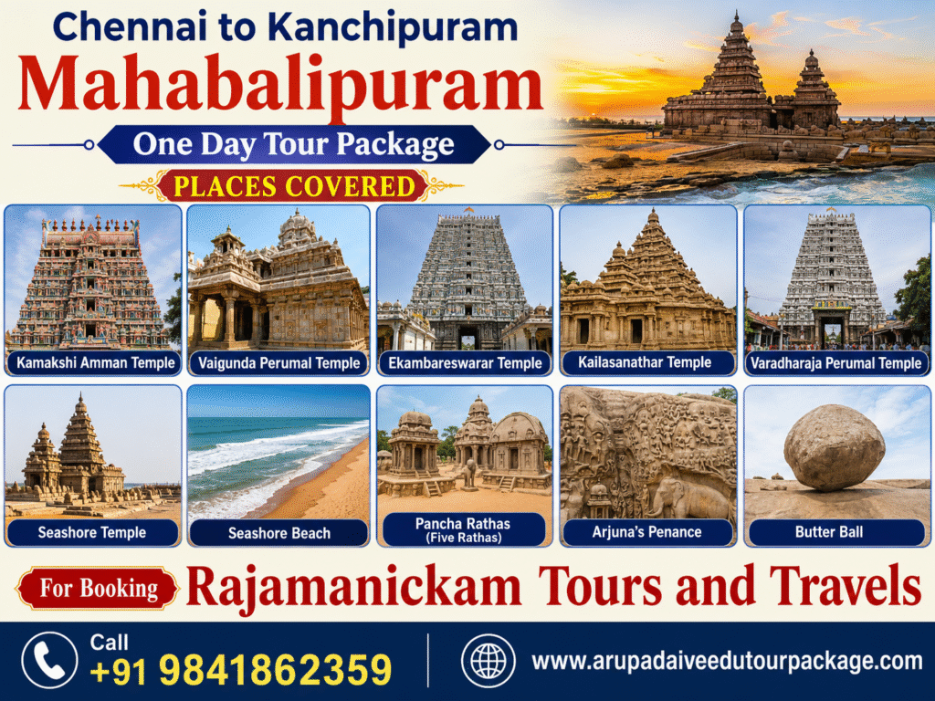 kanchipuram Mahabalipuram One Day Tour Package from chennai